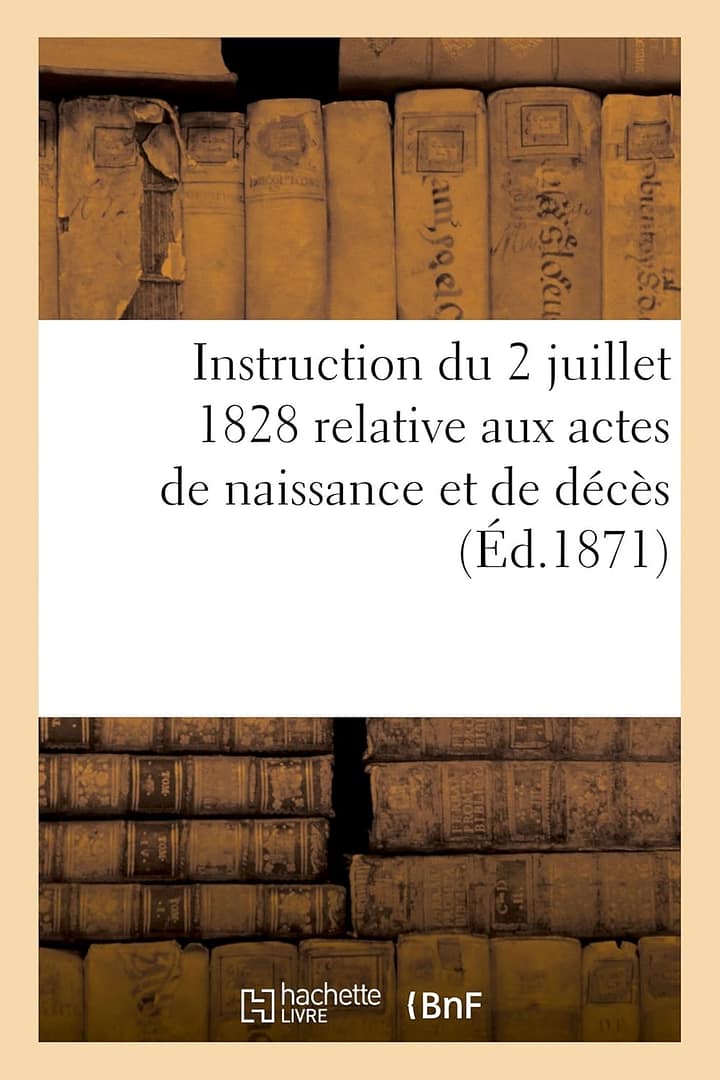 Décrypter un acte de naissance du XIXéme siècle pas à pas 2 81yOkUhmoL. SL1500 - Décrypter un acte de naissance du XIXéme siècle pas à pas
